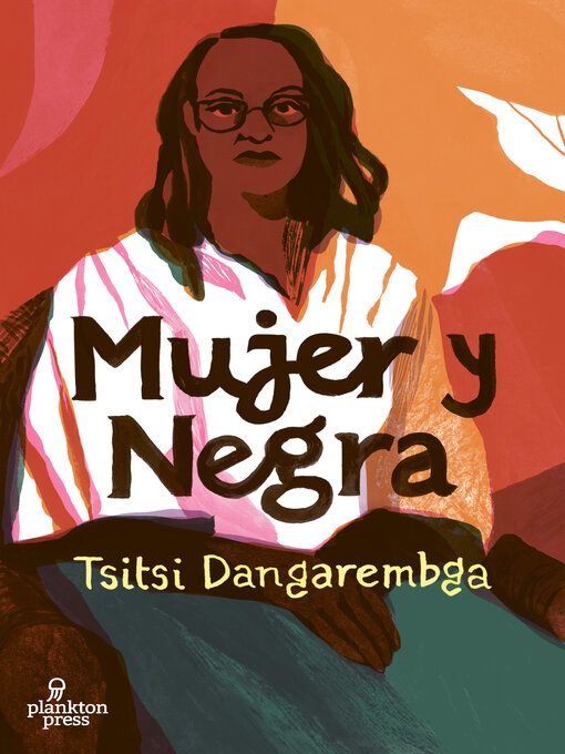 Title details for Mujer y negra by Tsitsi Dangarembga - Available